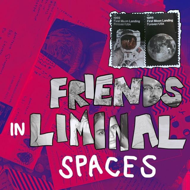 Reclaiming, story 6: Friends in Liminal Spaces - podcast episode cover