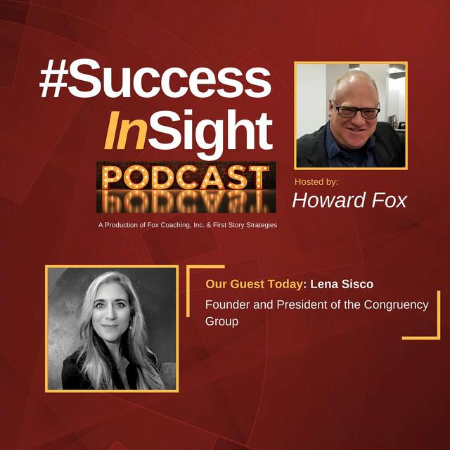 Lena Sisco, Founder and President of the Congruency Group - podcast episode cover
