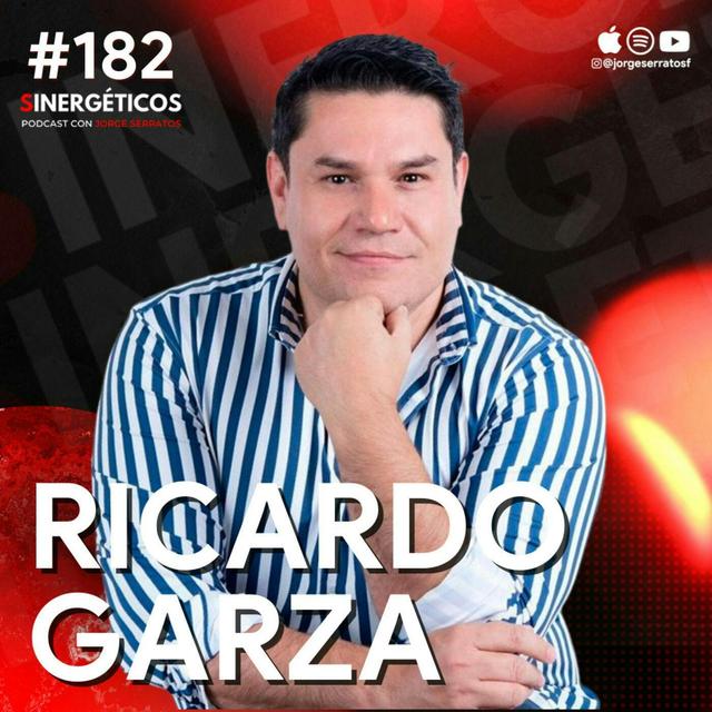 #182 Sinergéticos | Fuiste programado para ser infiel | Ricardo Garza - podcast episode cover