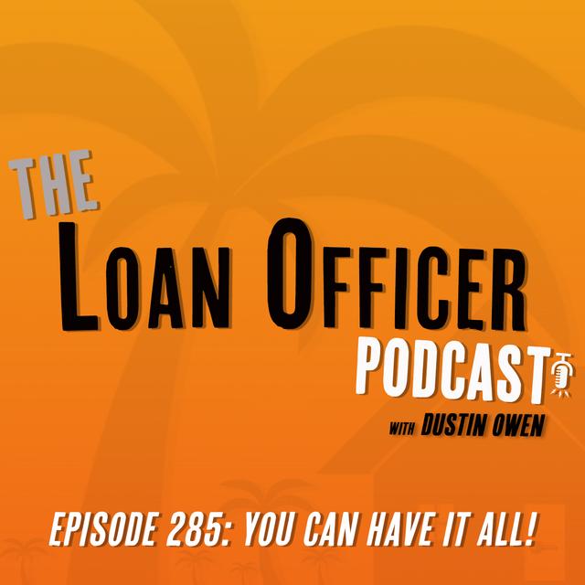 Episode 285: You Can Have It All! - podcast episode cover
