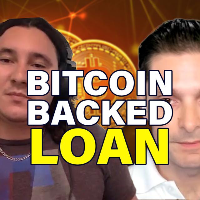 How to get a Bitcoin-backed loan quick and easy! - podcast episode cover
