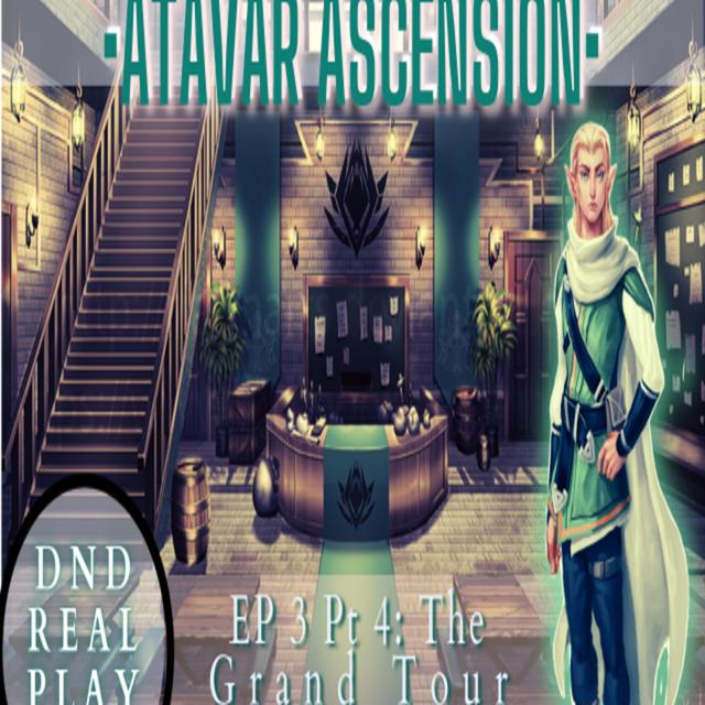 Atavar: Ascension (Episode 3, Part 4) - podcast episode cover