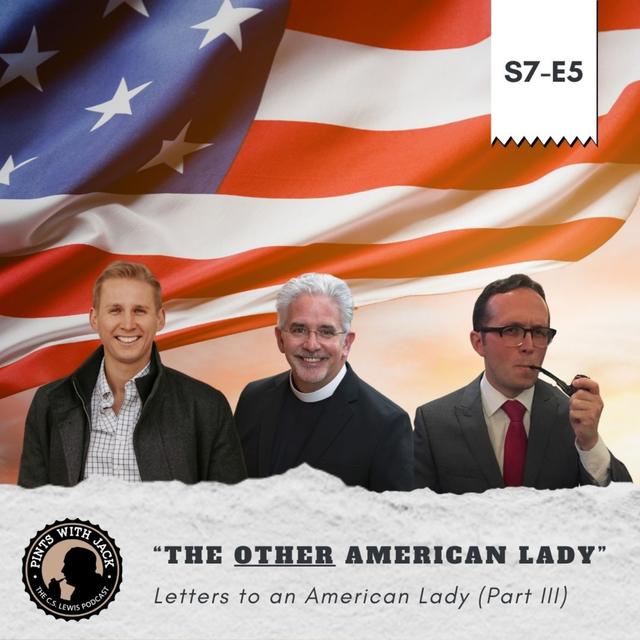 S7E5 – LAL 3 – “The other American Lady...” - podcast episode cover