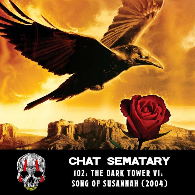 The Dark Tower VI: Song of Susannah (2004) - podcast episode cover