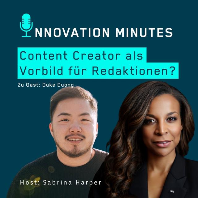 S1#5 Content Creator als Vorbild für Redaktionen? (zu Gast Duke Duong/ Content Creator) - podcast episode cover