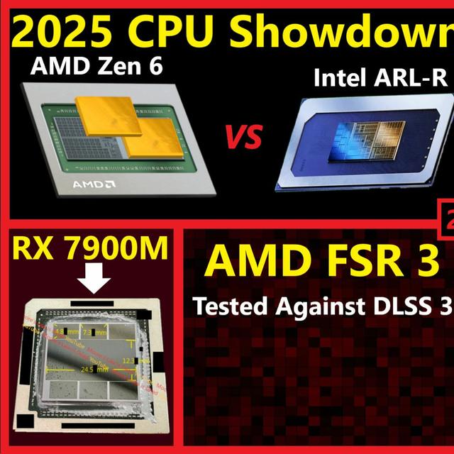 226. Zen 6 vs Arrow Lake Refresh, Intel 14th Gen, AMD FSR 3, RX 7900M, Threadripper - podcast episode cover