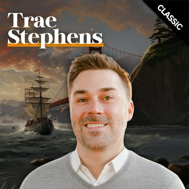 E54: Trae Stephens on Founders Fund - podcast episode cover