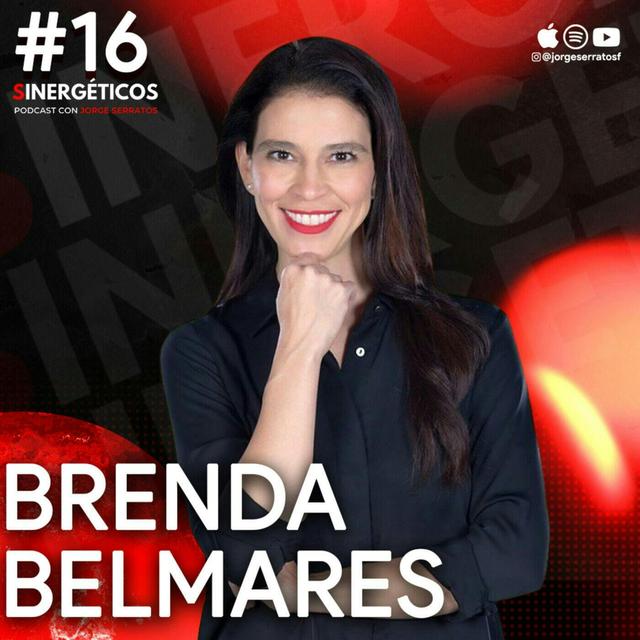 Sinergeticos #16 - El ABC del Networking ft. Brenda Belmares - podcast episode cover