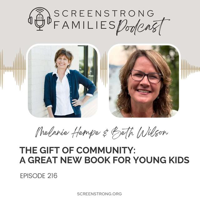 The Gift of Community: A Great New Book for Young Kids with Beth Wilson (#216) - podcast episode cover