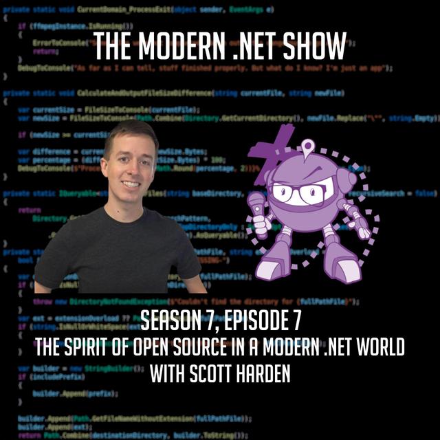 The Spirit of Open Source in a Modern .NET World with Scott Harden - podcast episode cover