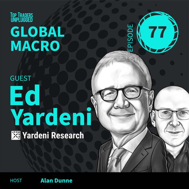 GM77: Unlocking the Roaring 2020s: Is Bitcoin the New Gold? ft. Ed Yardeni - podcast episode cover