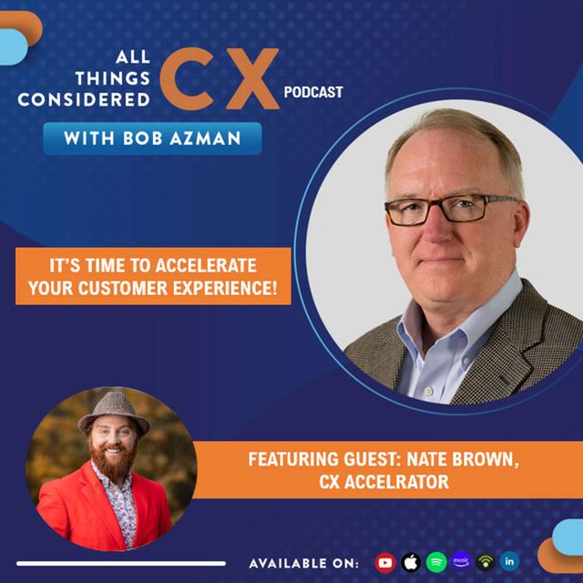 Nate Brown, CX Accelerator - podcast episode cover