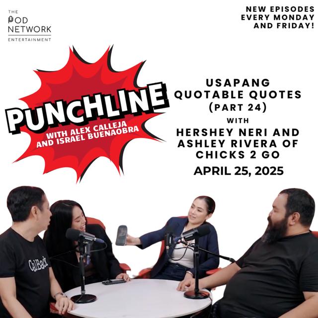 Ep. 351: Usapang Quotable Quotes Part 24 with Hershey Neri and Ashley Rivera of Chicks 2 Go - podcast episode cover