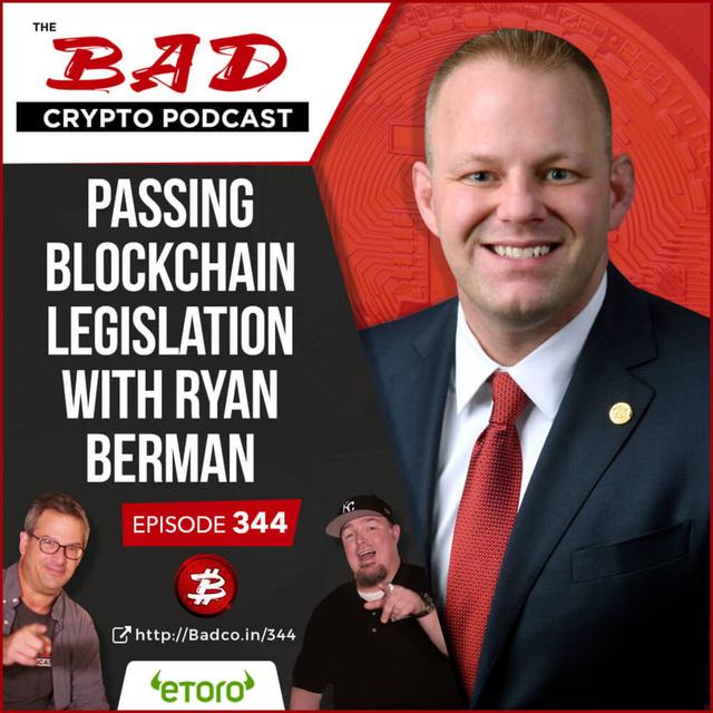 Passing Blockchain Legislation with Ryan Berman - podcast episode cover