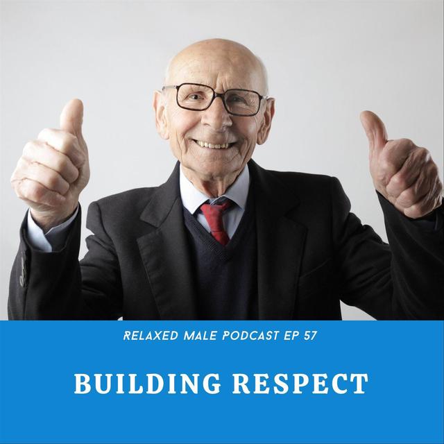 Building Respect - podcast episode cover
