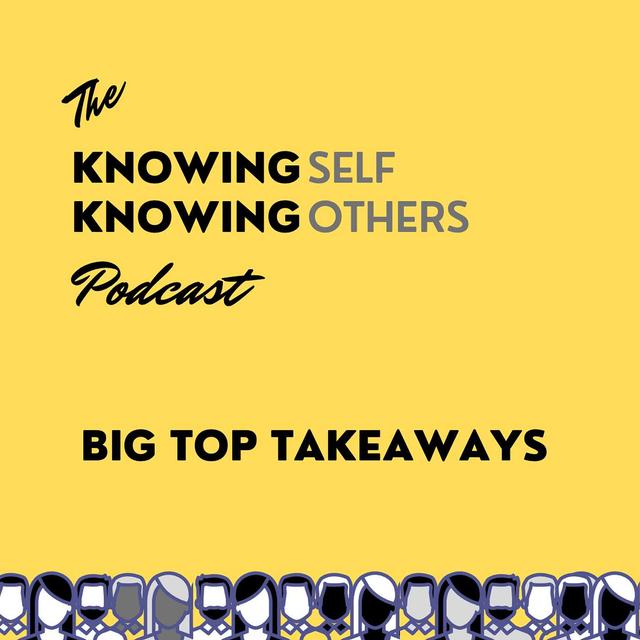 BONUS TRACK: Big Top Takeaways from Episode #1 to #10 - podcast episode cover