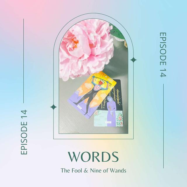 Ep. 14 - The Fool & Nine of Wands - podcast episode cover
