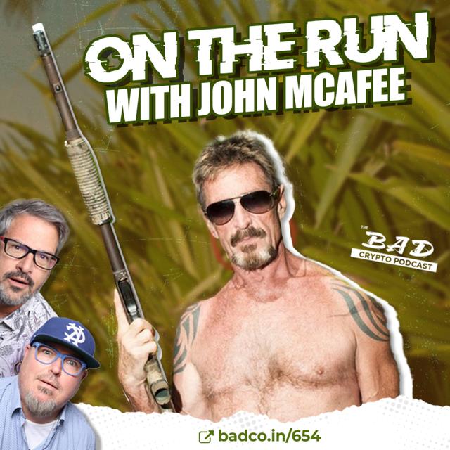 On the Run with John McAfee - podcast episode cover
