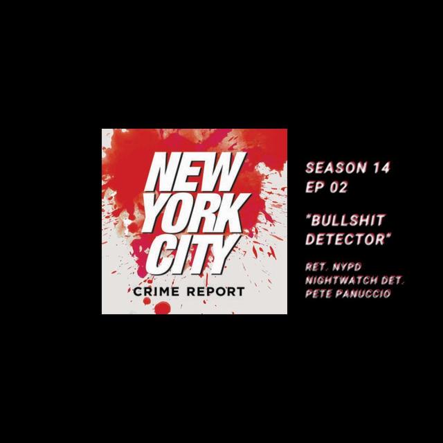 BULLSHIT DETECTOR with RET. NYPD DET. PETE PANUCCIO - podcast episode cover