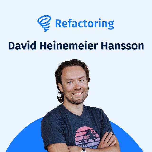 Merchants of Complexity 🏯 — with DHH - podcast episode cover