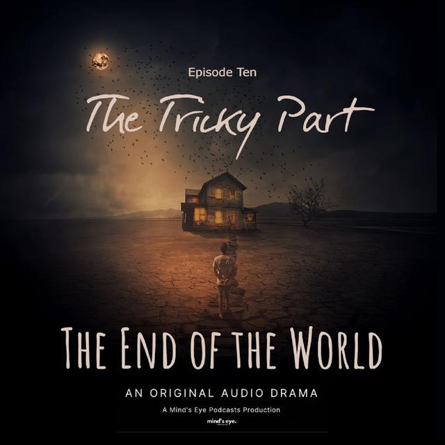 Episode 10: The Tricky Part - podcast episode cover