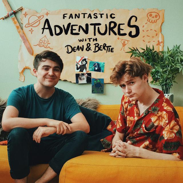 The Fantastic Adventures Podcast with Dean & Bertie Trailer - podcast episode cover