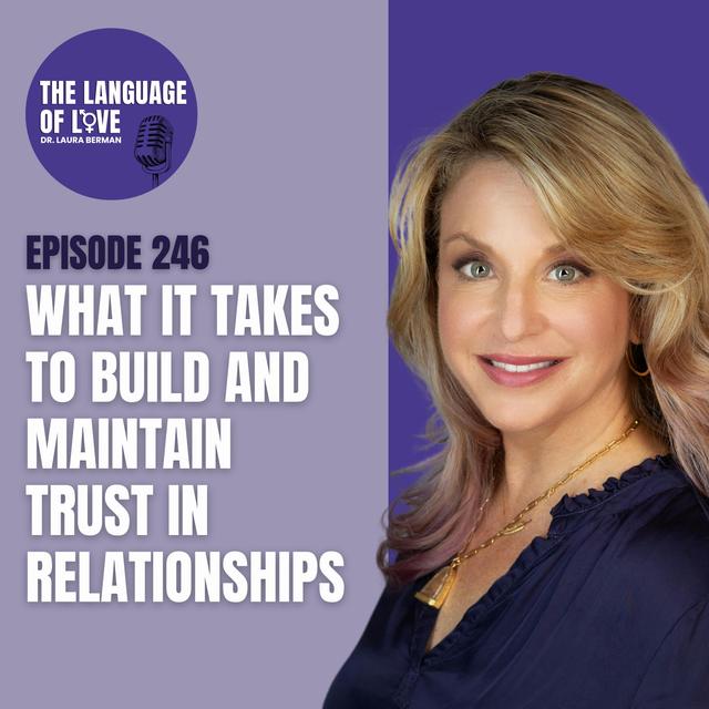 What it Takes to Build and Maintain Trust in Relationships - podcast episode cover
