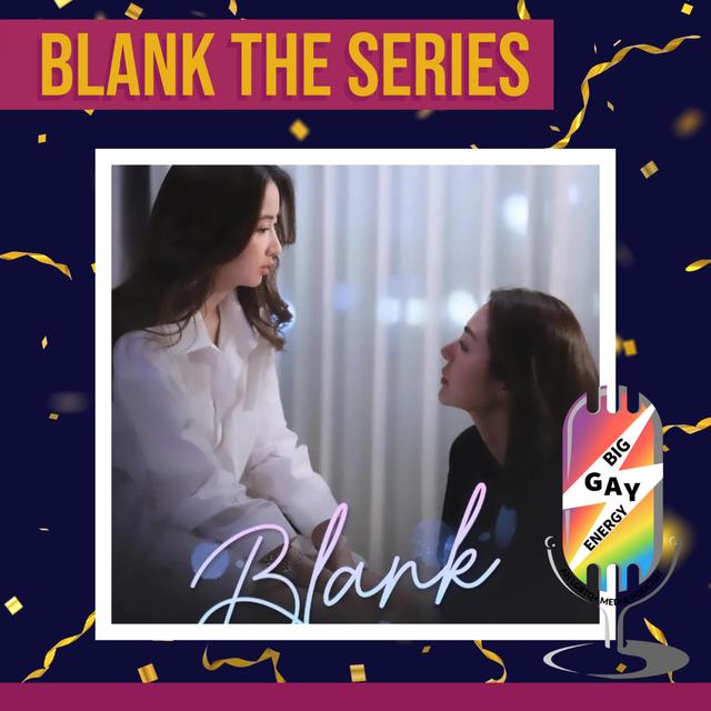 Blank the Series S2 Ep2 Pt 1: Sexual Gaslighting (Spotify Video Version) - podcast episode cover