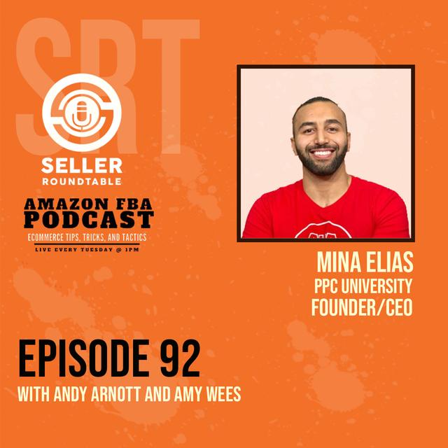 PPC Campaigns - Amazon Marketing Tips with Mina Elias - Part 1 - podcast episode cover
