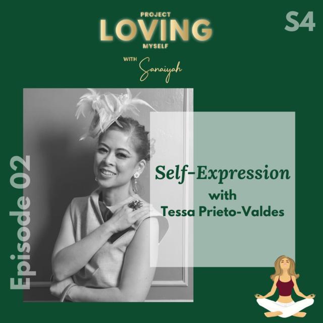 S4 Ep.2: Self-Expression with Tessa Prieto- Valdes - podcast episode cover