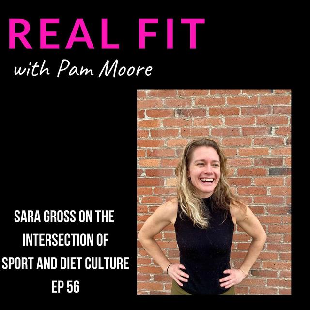 The intersection between diet culture and sport with Sara Gross - podcast episode cover