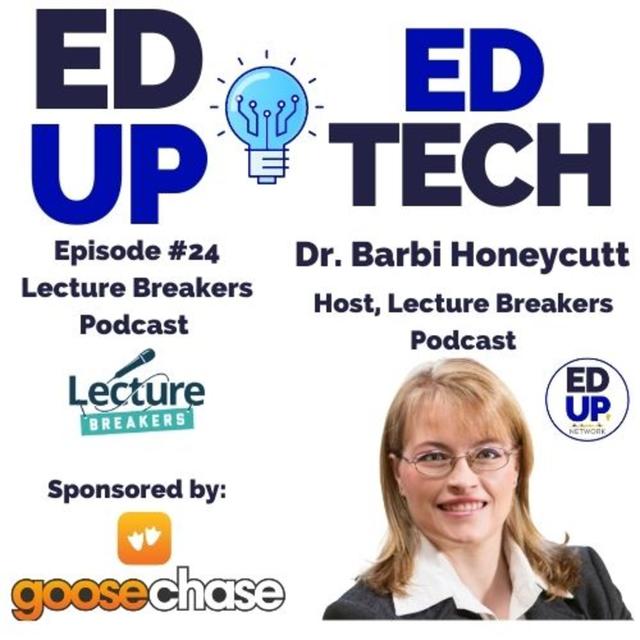 24: Supporting Faculty and Future Faculty with Dr. Barbi Honeycutt, Entrepreneur, Host of the Lecture Breakers Podcast - podcast episode cover