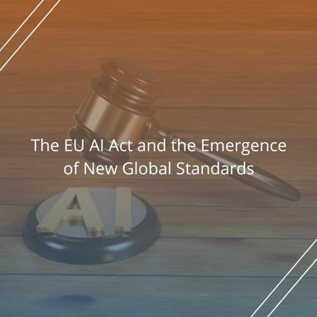 The EU AI Act and the Emergence of New Global Standards - Audio Blog - podcast episode cover