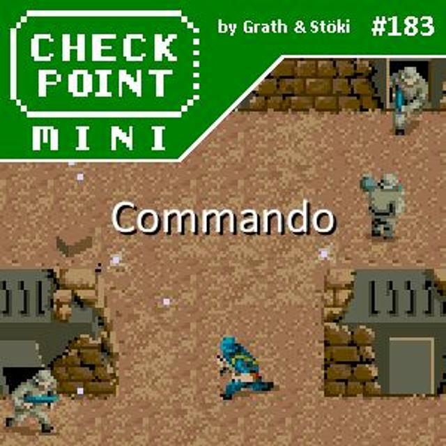 Checkpoint Mini #183 - Commando - podcast episode cover