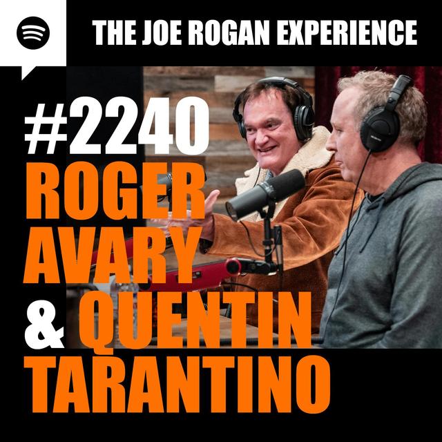 #2240 - Roger Avary & Quentin Tarantino - podcast episode cover