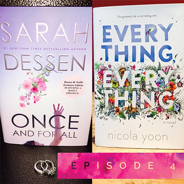 Episode 4: Once and for All and Everything Everything - podcast episode cover