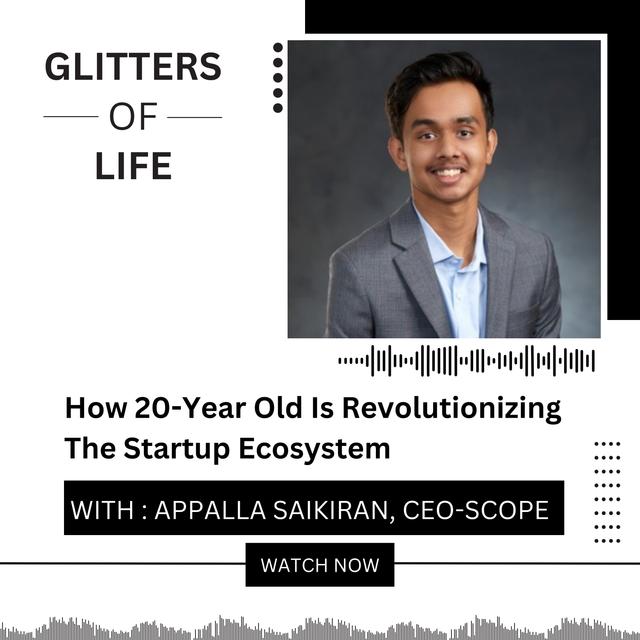 Ep 52: How 20-YO Appalla Saikiran Is Revolutionizing The Startup Ecosystem | SCOPE - podcast episode cover