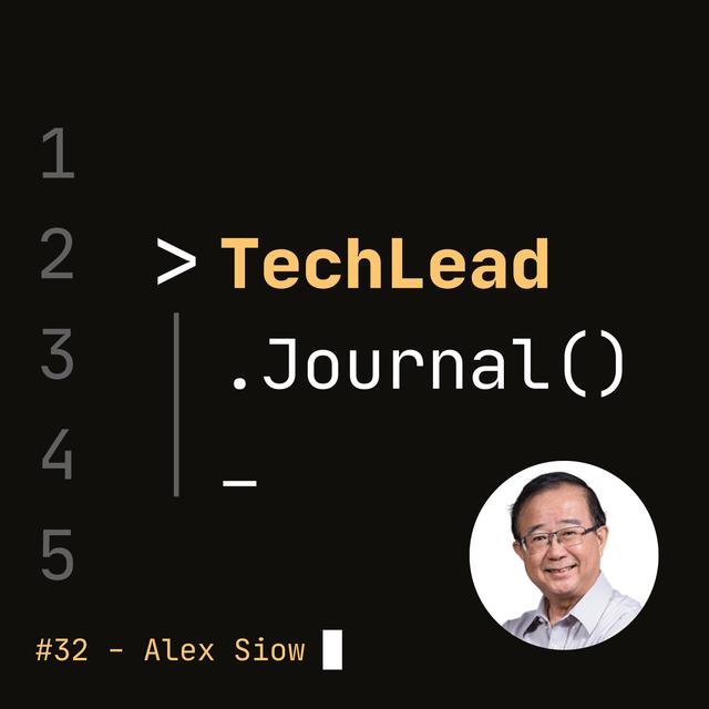 #32 - CIO Leadership Lessons from Singapore's First CIO - Alex Siow - podcast episode cover