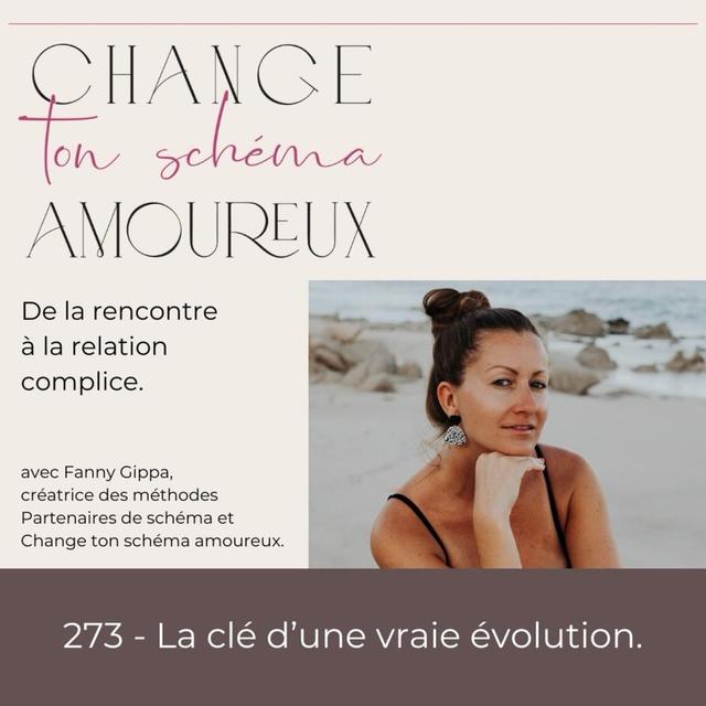 273 - La clé d'une vraie évolution. - podcast episode cover