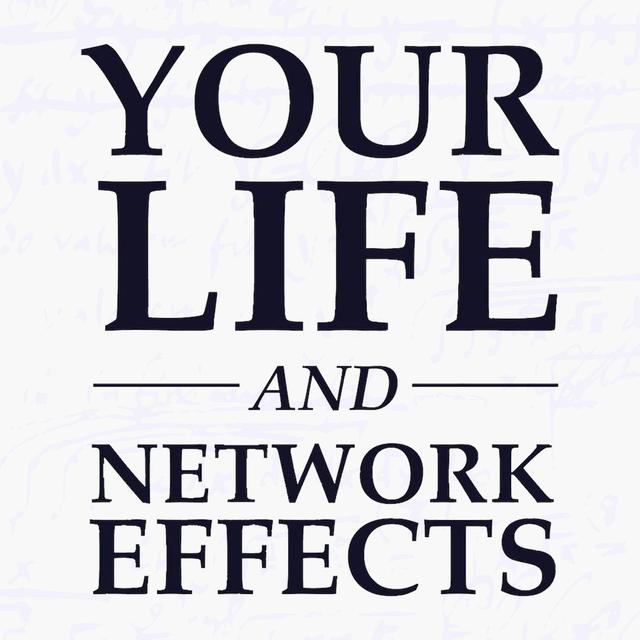 The Founders' List: Your Life is Driven by Network Effects by James Currier - podcast episode cover