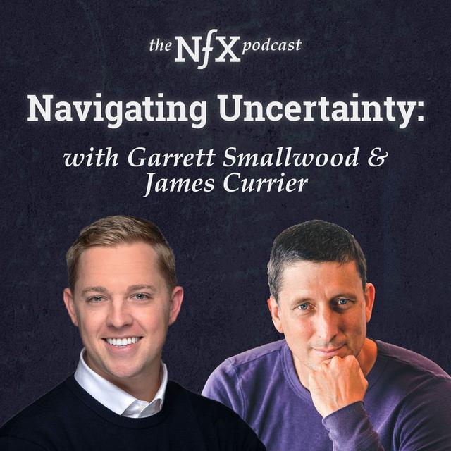Garrett Smallwood & James Currier on the Founder Journey and Navigating Uncertainty - podcast episode cover