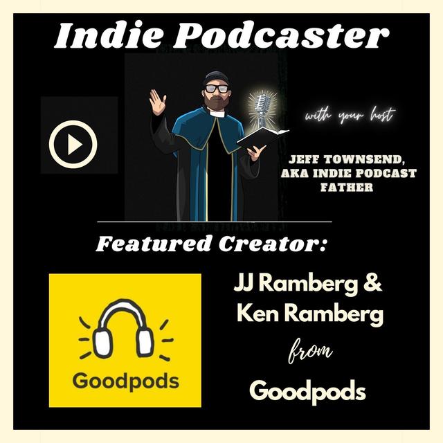 JJ Ramberg and Ken Ramberg from Goodpods - podcast episode cover