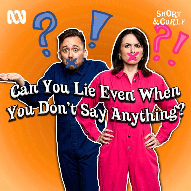 Can you lie even when you don’t say anything? - podcast episode cover