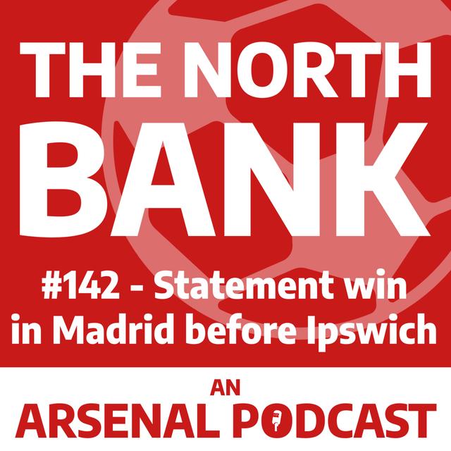 Ep. 142 - Statement win in Madrid before Ipswich - podcast episode cover