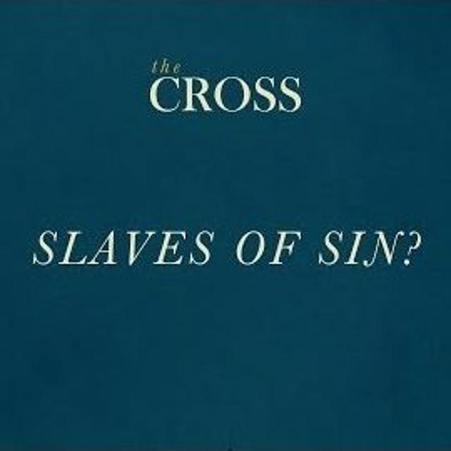 The Cross - Slaves Of Sin - Miki Hardy - podcast episode cover