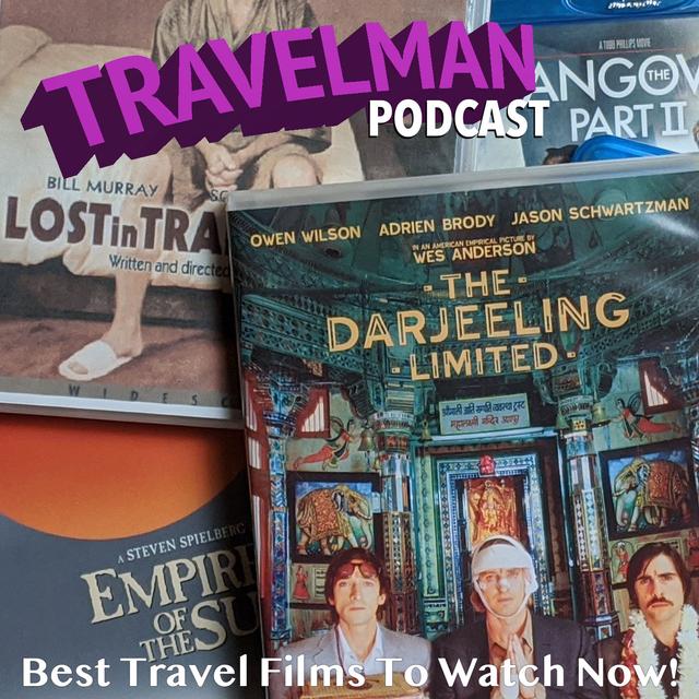 BEST TRAVEL FILMS TO WATCH NOW! - podcast episode cover