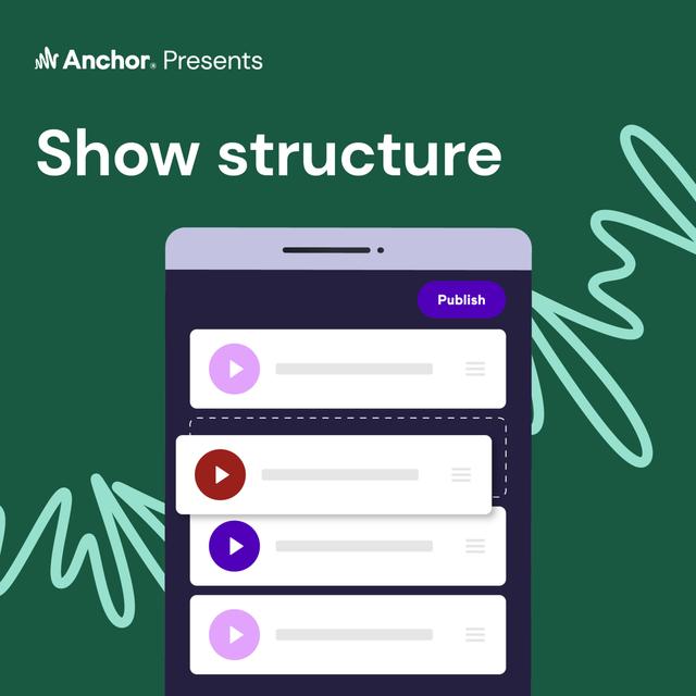 Show Structure - podcast episode cover