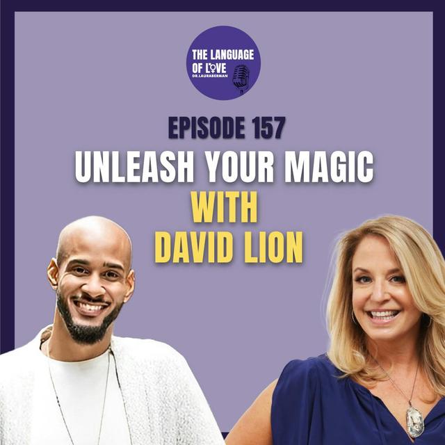 Unleash Your Magic with David Lion - podcast episode cover