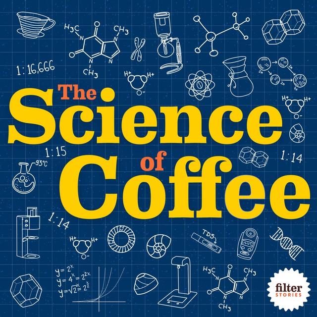 Introducing: The Science of Coffee - podcast episode cover