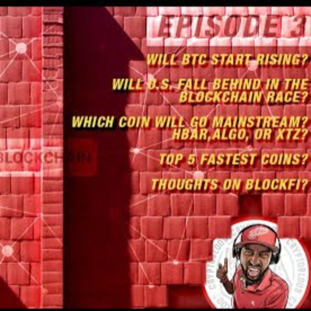 Ask The Block EP3 - BTFD Moment in Crypto, Top 5 Fastest Coins, Which is Better ALGO, HBAR or XTZ - podcast episode cover